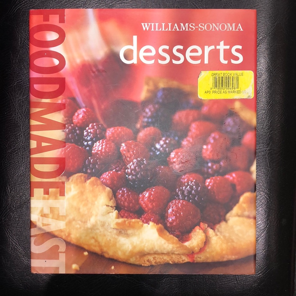 2/$15 WILLIAMS-SONOMA DESSERTS RECIPE BOOK